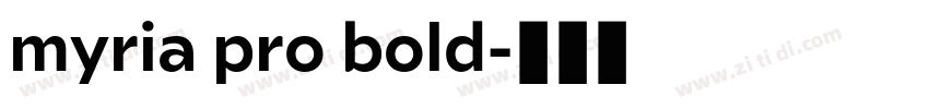 myria pro bold字体转换